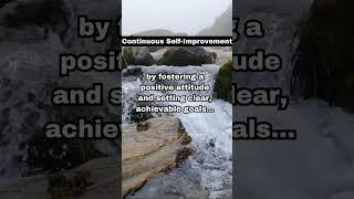 Perpetual Self-Improvement #personalgrowth #selfgrowth  #continuouslearning  #personaldevelopment